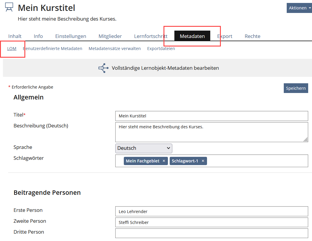 Screenshot ILIAS-Oberfläche: Der Reiter "Metadaten" ist ausgewählt sowie der Unterreiter LOM. Die Abschnitte "Allgemein" und "Beitragende Personen" sind ausgefüllt. Bei "Allgemein" der Titel, die Beschreibung, die Sprache und die Schlagwörter