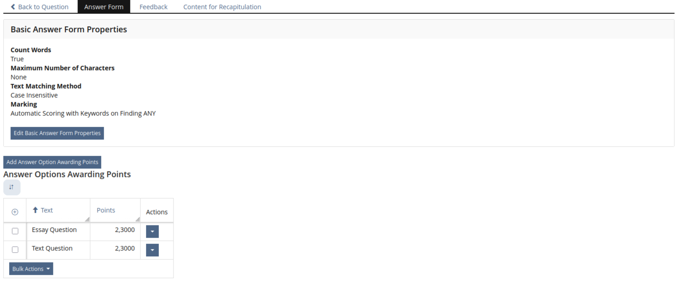 The page shows a panel above, displaying the basic answer form properites (Count Words, Maximum Number of Characters, Text Matching Method, Marking) a button to add an answer option awarding points as well as a table showing the answer options awarding points and the amount of points they award.